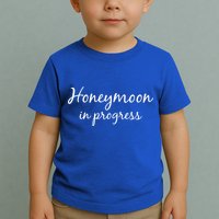 Honeymoon In Progress Toddler T-Shirt