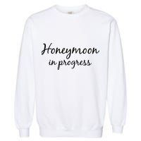 Honeymoon In Progress Garment-Dyed Sweatshirt