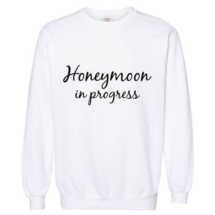 Honeymoon In Progress Garment-Dyed Sweatshirt