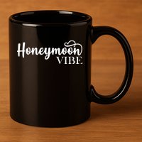 Honeymoon Vibe 11oz C Handle Ceramic Mug