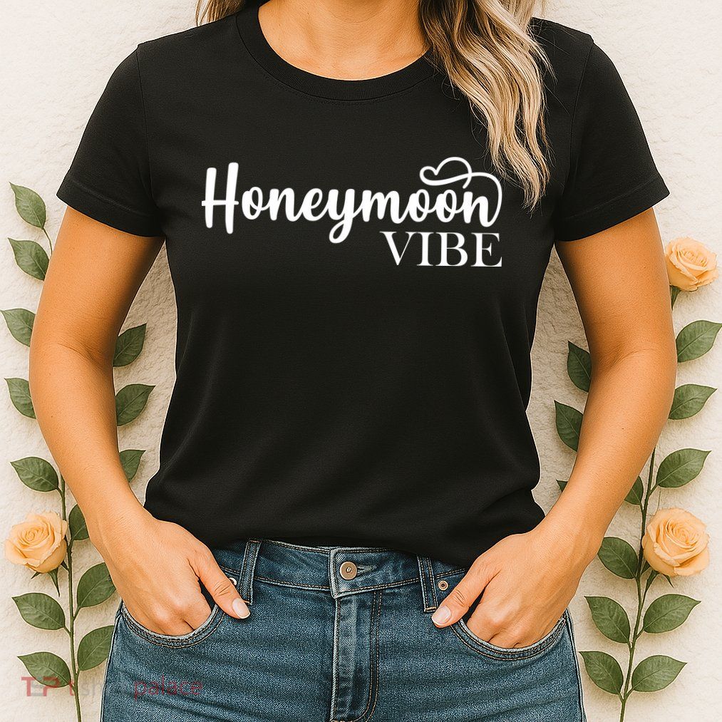 Honeymoon Vibe Womens T-Shirt