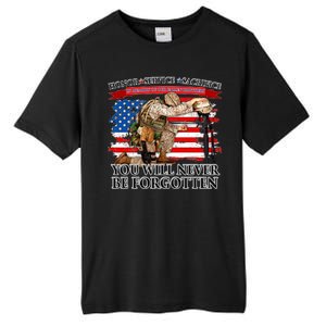 Honor Service Sacrifice You Will Never Be Forgotten Tall Fusion ChromaSoft Performance T-Shirt