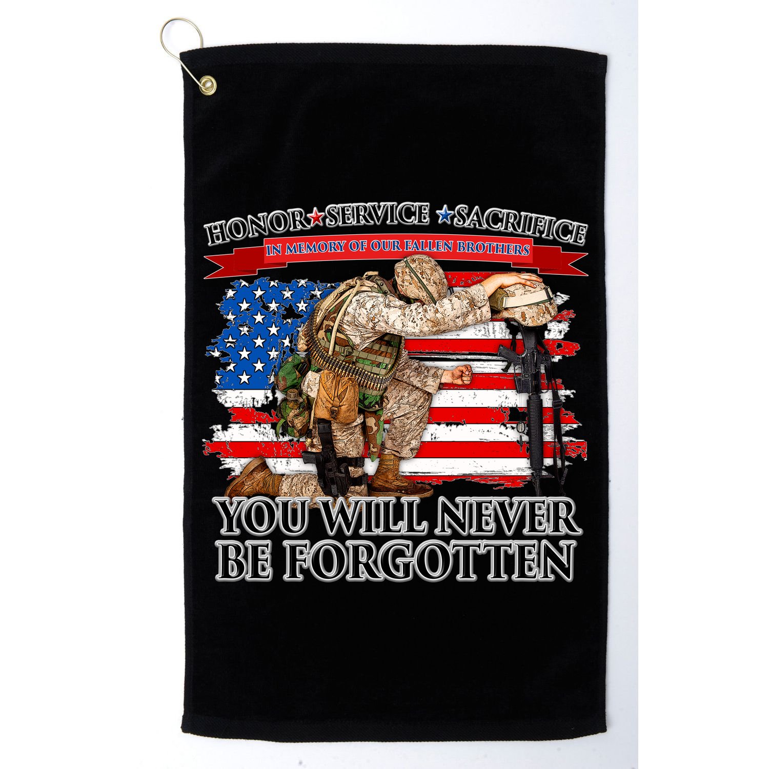 Honor Service Sacrifice You Will Never Be Forgotten Golf Towel