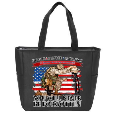Honor Service Sacrifice You Will Never Be Forgotten Zip Tote Bag