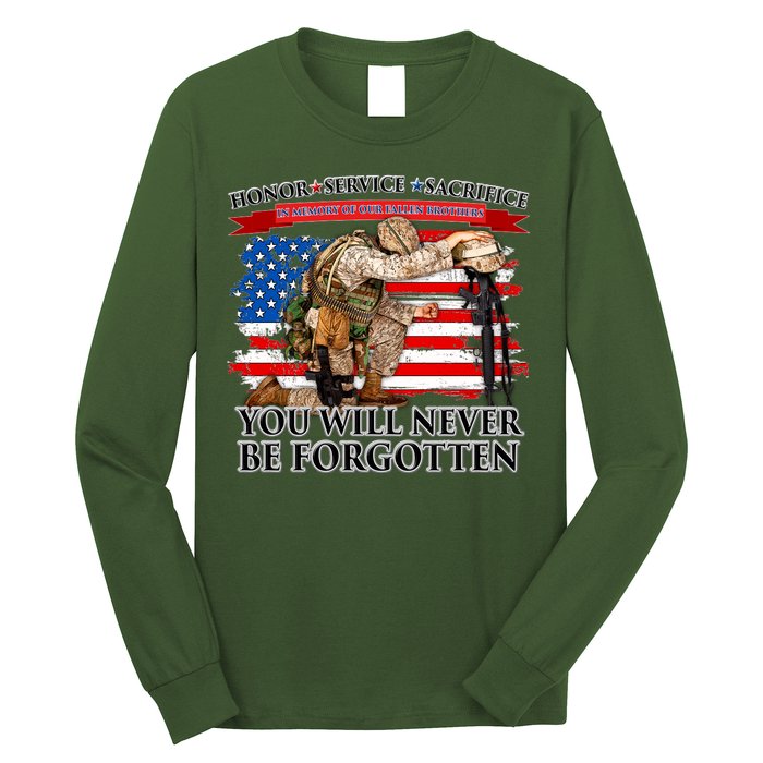 Honor Service Sacrifice You Will Never Be Forgotten Long Sleeve Shirt