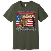 Honor Service Sacrifice You Will Never Be Forgotten Premium T-Shirt