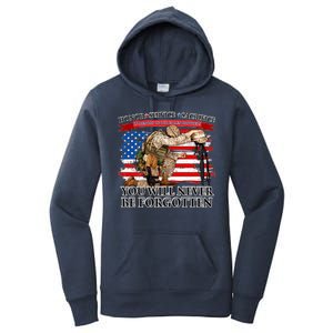 Honor Service Sacrifice You Will Never Be Forgotten Women's Pullover Hoodie