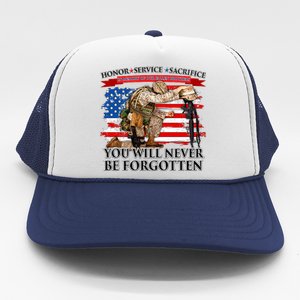 Honor Service Sacrifice You Will Never Be Forgotten Trucker Hat