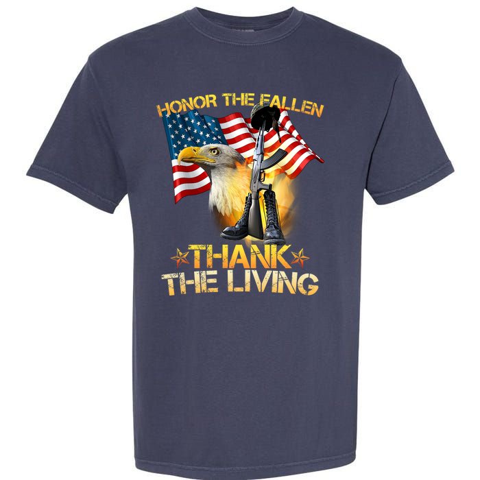 Honor The Fallen Thank The Living Garment-Dyed Heavyweight T-Shirt