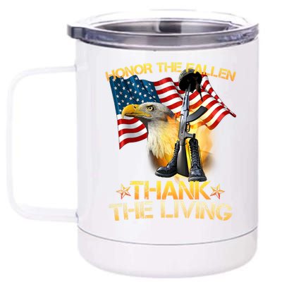 Honor The Fallen Thank The Living 12 oz Stainless Steel Tumbler Cup