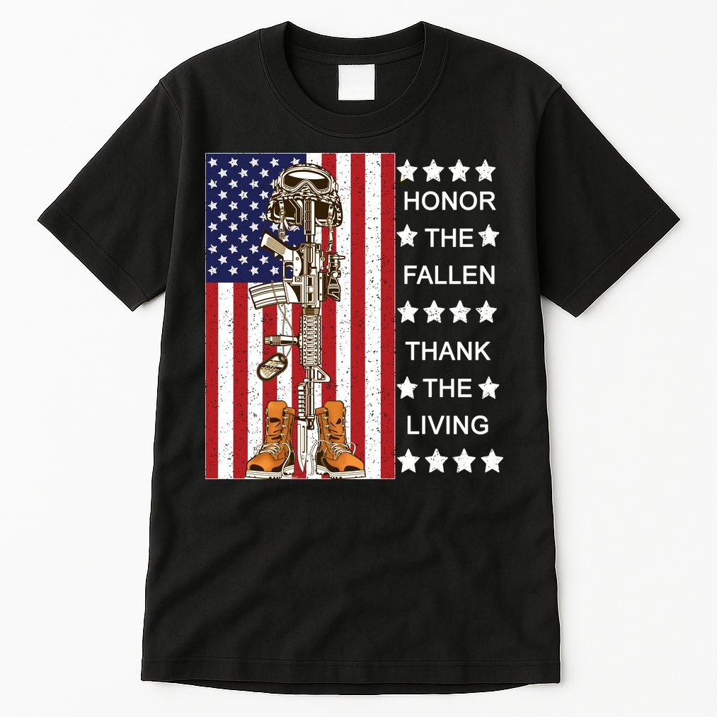 Honor The Fallen Thank The Living Memorial Day Veteran Tall T-Shirt