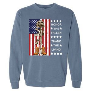 Honor The Fallen Thank The Living Memorial Day Veteran Garment-Dyed Sweatshirt