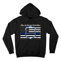 Honor The Lives That Protect Yours Blue Lives Matter Hoodie