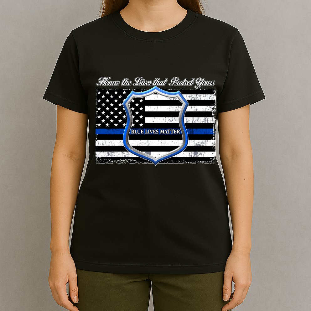 Honor The Lives That Protect Yours Blue Lives Matter T-Shirt