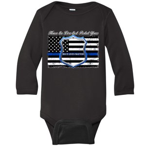 Honor The Lives That Protect Yours Blue Lives Matter Baby Long Sleeve Bodysuit