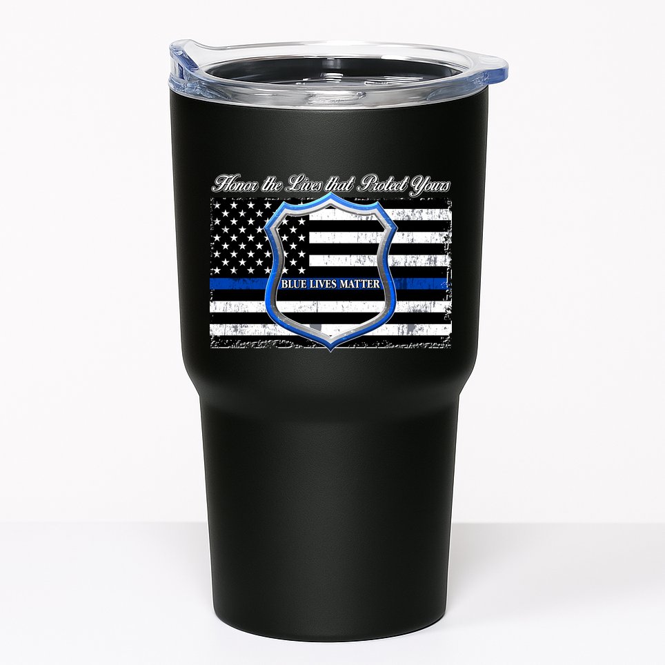 Honor The Lives That Protect Yours Blue Lives Matter Tumbler