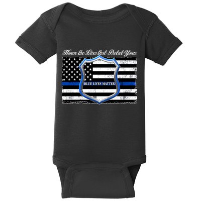 Honor The Lives That Protect Yours Blue Lives Matter Baby Bodysuit