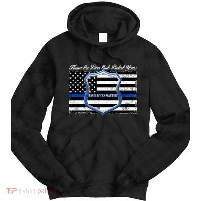 Honor The Lives That Protect Yours Blue Lives Matter Tie Dye Hoodie