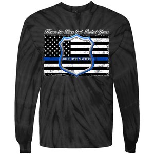 Honor The Lives That Protect Yours Blue Lives Matter Tie-Dye Long Sleeve Shirt