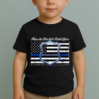 Honor The Lives That Protect Yours Blue Lives Matter Toddler T-Shirt