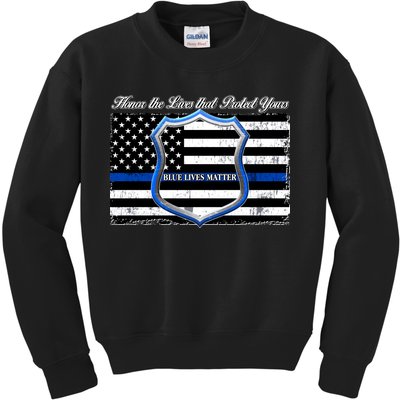 Honor The Lives That Protect Yours Blue Lives Matter Kids Sweatshirt