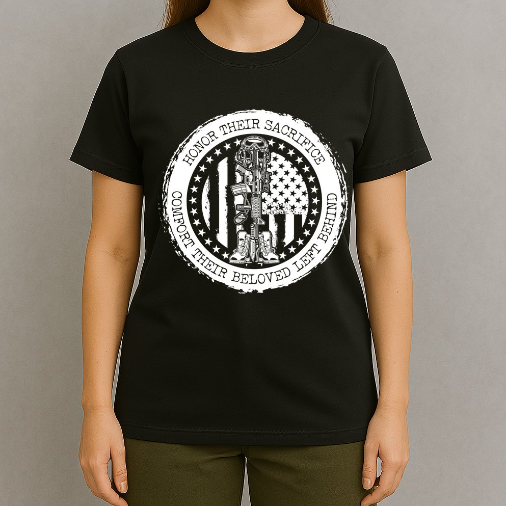 Honor Their Sacrifice Comfort Their Beloved Left Behind T-Shirt