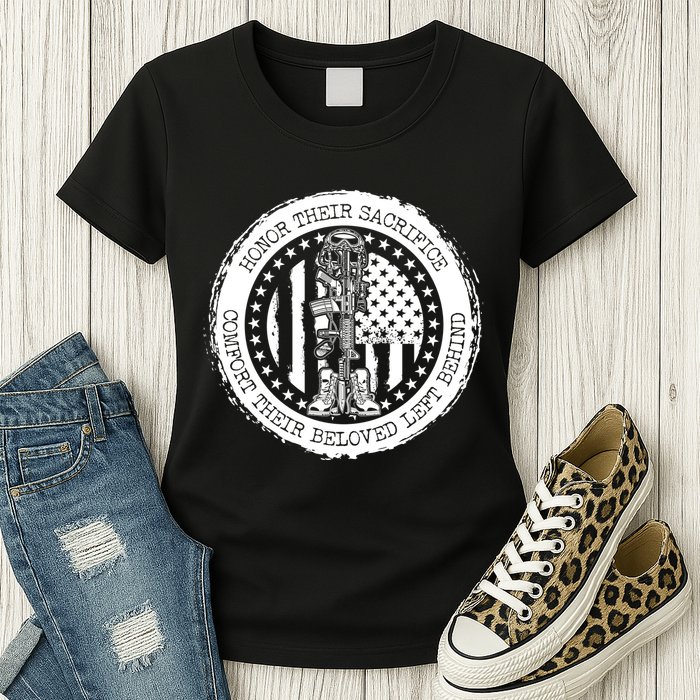 Honor Their Sacrifice Comfort Their Beloved Left Behind Womens T-Shirt