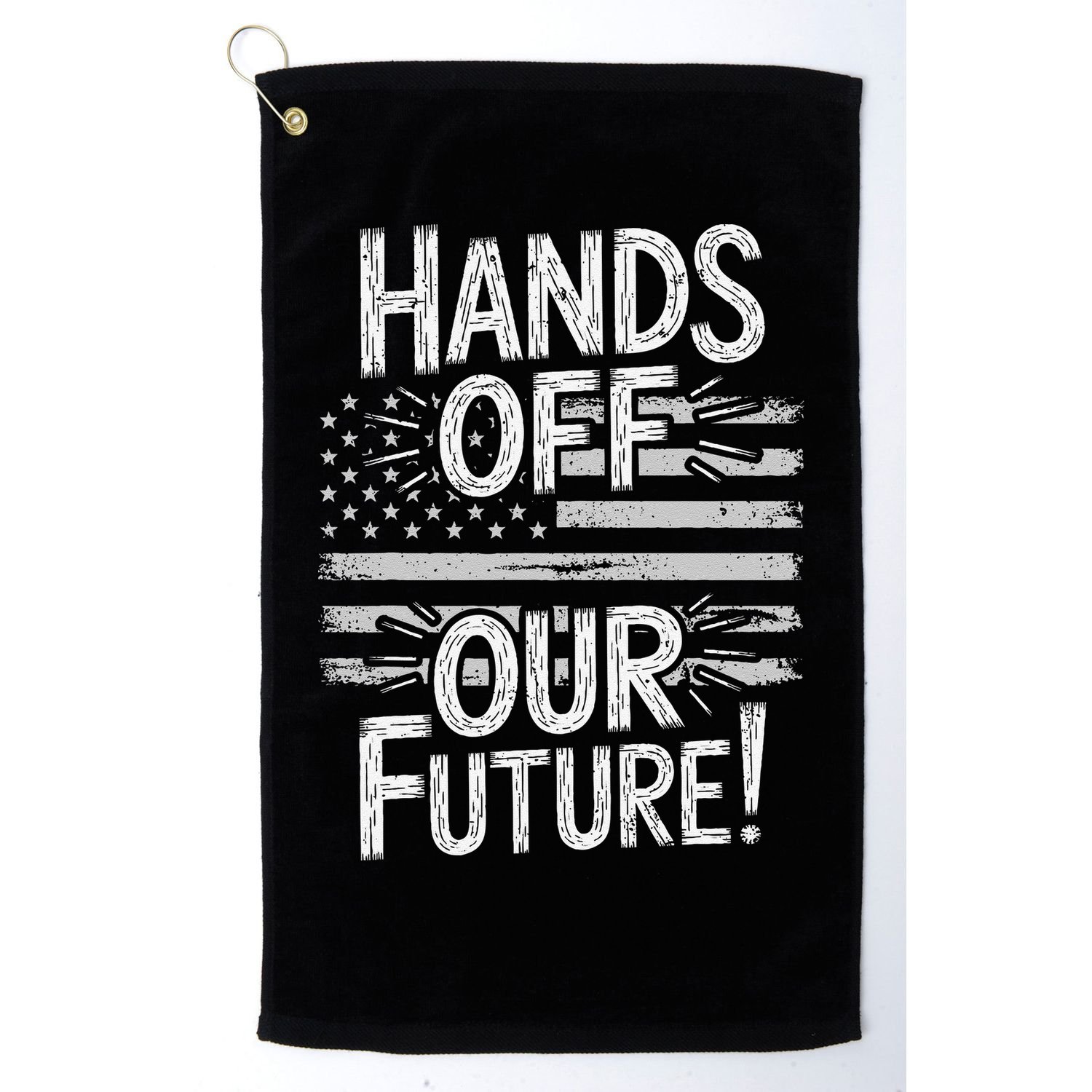 Hands Off Our Future Pro Democracy Anti MAGA Anti Oligarchy Golf Towel