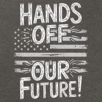 Hands Off Our Future Pro Democracy Anti MAGA Anti Oligarchy Cotton Canvas Backpack