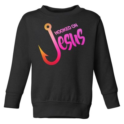 Hooked On Jesus Fish Hook Toddler Sweatshirt