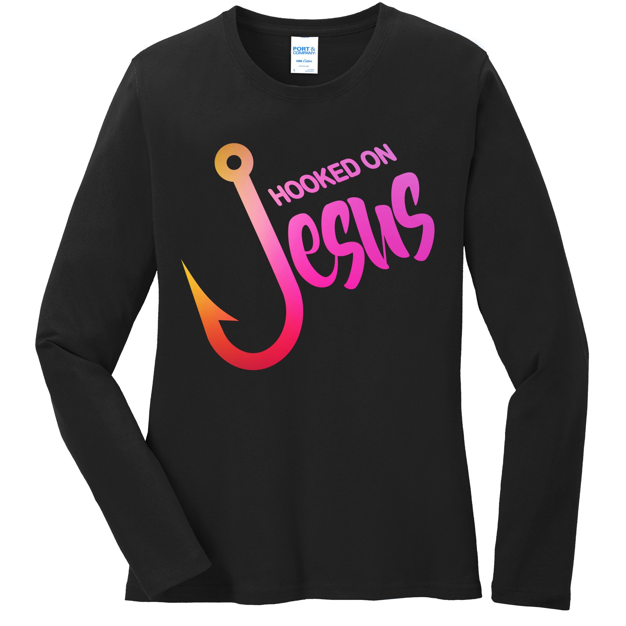 Hooked On Jesus Fish Hook Ladies Long Sleeve Shirt