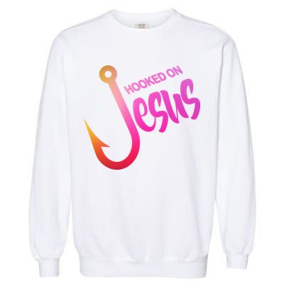 Hooked On Jesus Fish Hook Garment-Dyed Sweatshirt