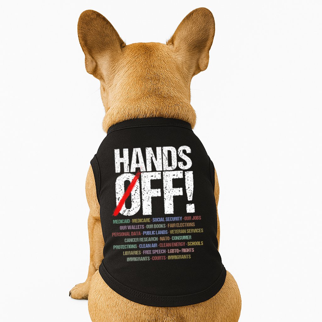 Hands Off Protest  Doggie Tank