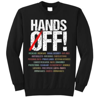 Hands Off Protest  Sweatshirt