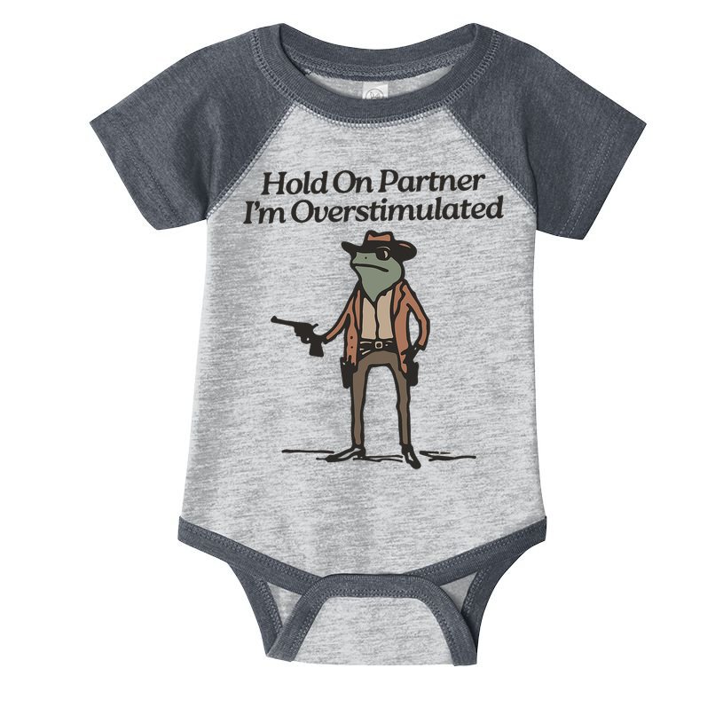 Hold On Partner I'm Overstimulated Cowboy Frog Vintage Infant Baby Jersey Bodysuit