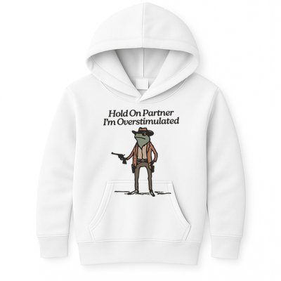 Hold On Partner I'm Overstimulated Cowboy Frog Vintage Kids Hoodie