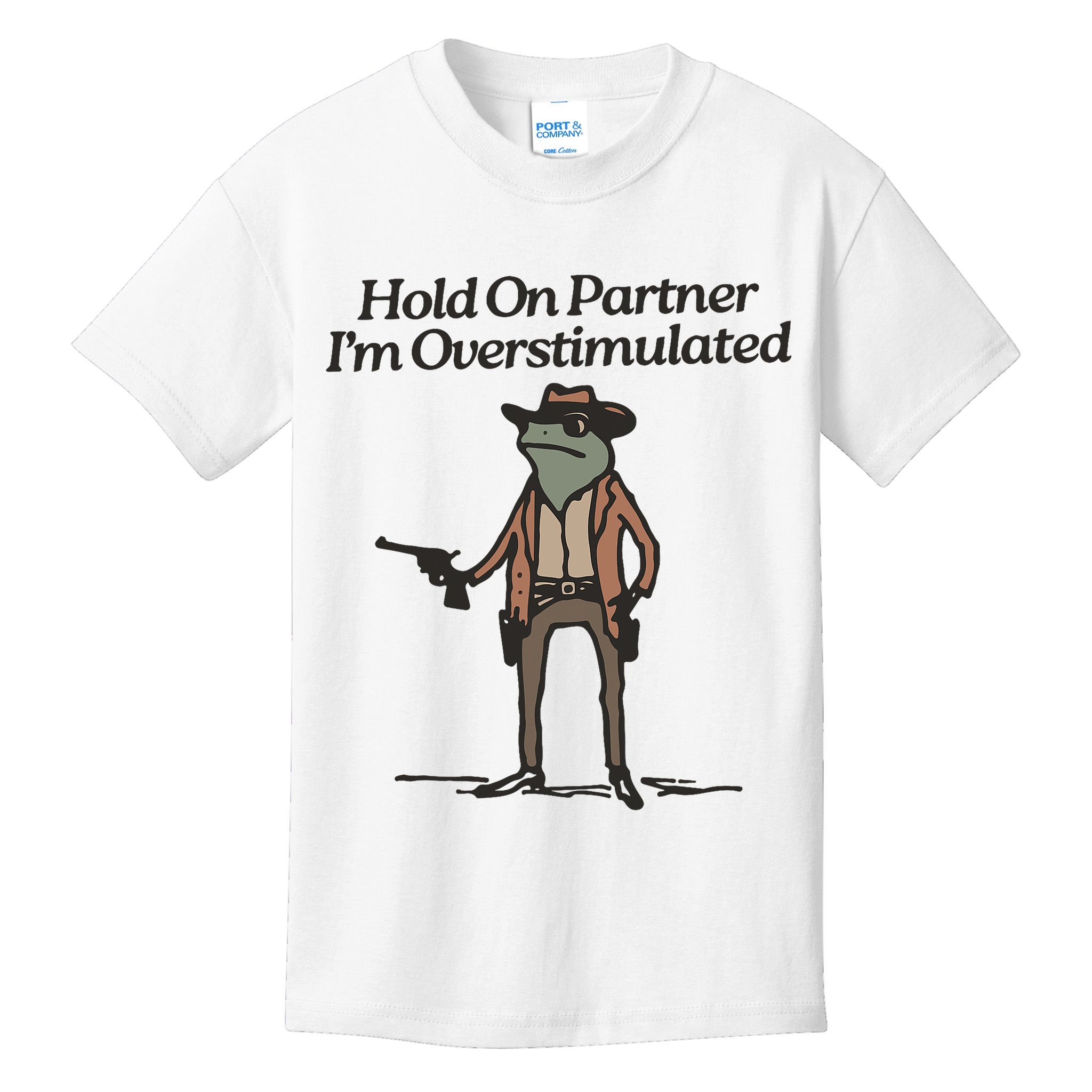 Hold On Partner I'm Overstimulated Cowboy Frog Vintage Kids T-Shirt