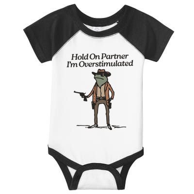 Hold On Partner IM Overstimulated Cowboy Frog Infant Baby Jersey Bodysuit