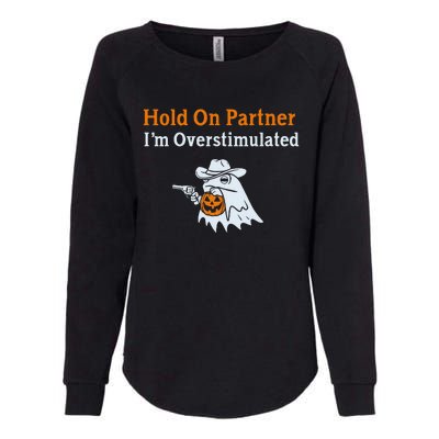 Hold On Partner IM Overstimulated Halloween Cow Frog Womens California Wash Sweatshirt