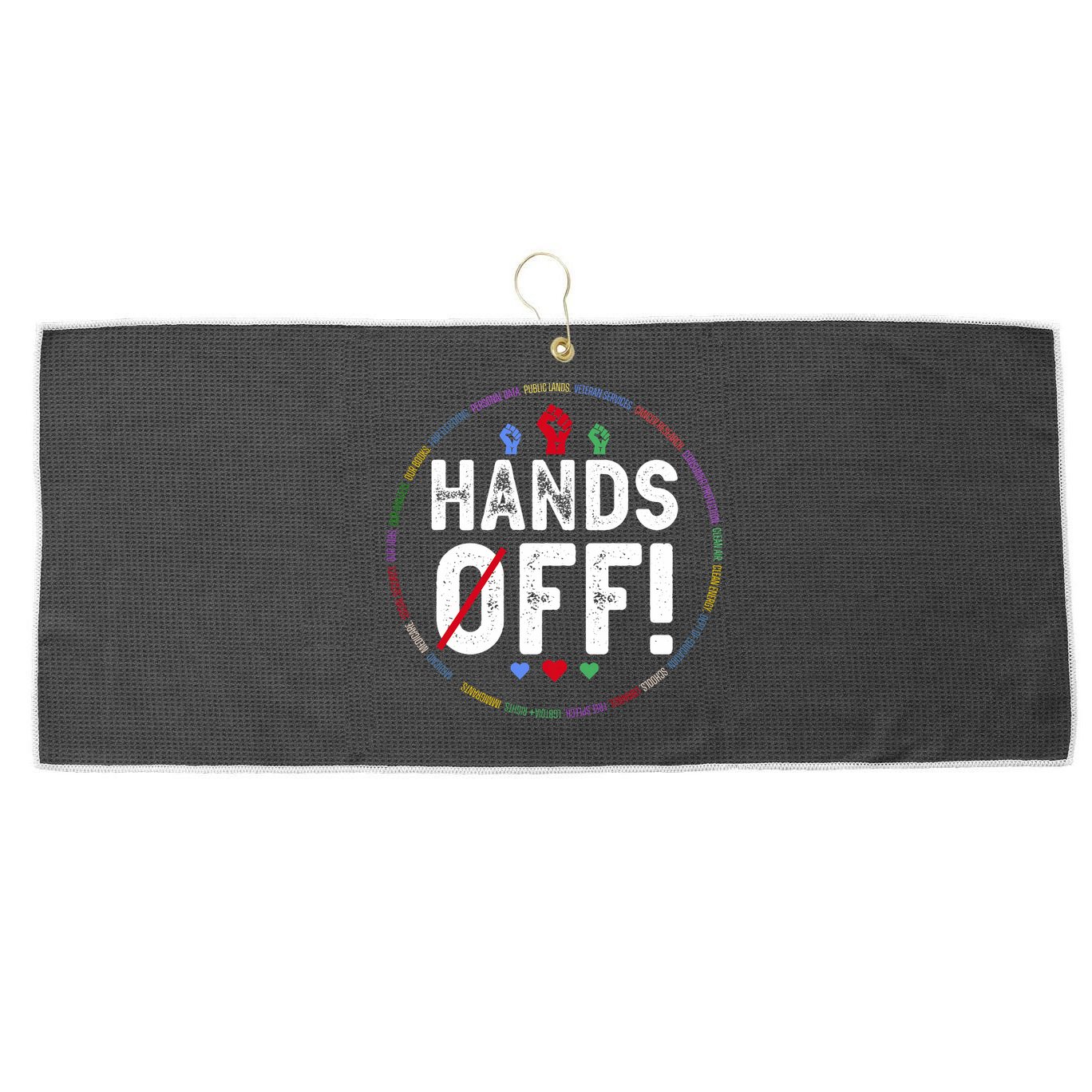 Hands Off Protest Social Security And Medicare Protest  Large Microfiber Waffle Golf Towel