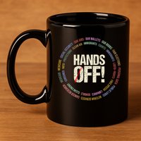 Hands Off Protest Social Security And Medicare Protest 11oz C Handle Ceramic Mug