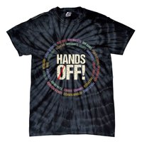 Hands Off Protest Social Security And Medicare Protest Tie-Dye T-Shirt