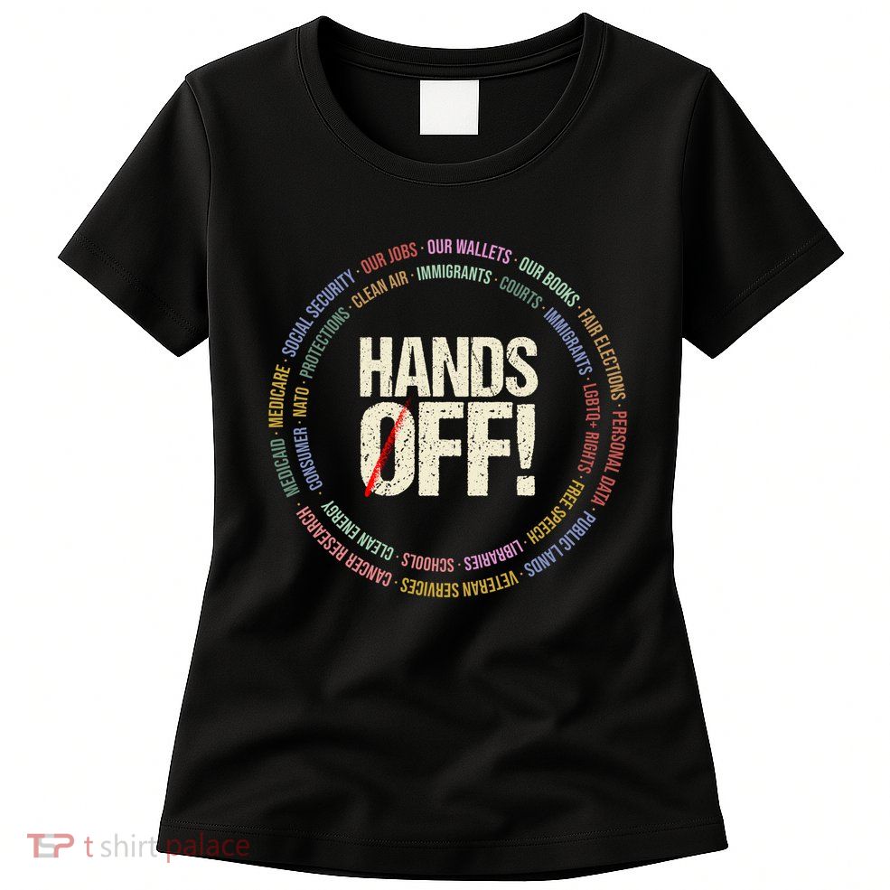 Hands Off Protest Social Security And Medicare Protest Women's T-Shirt