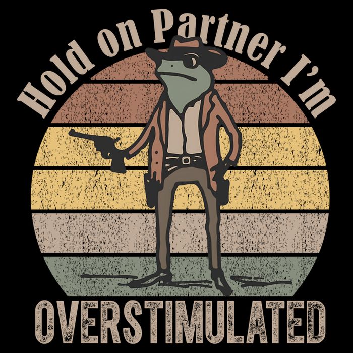 Hold On Partner Im Overstimulated Cowboy Frog Backpack