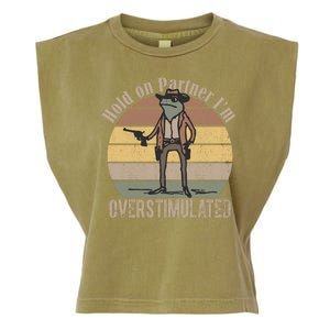 Hold On Partner Im Overstimulated Cowboy Frog Garment-Dyed Women's Muscle Tee