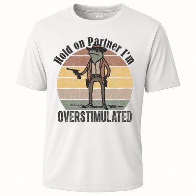 Hold On Partner Im Overstimulated Cowboy Frog Performance Shirt