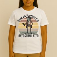 Hold On Partner Im Overstimulated Cowboy Frog T-Shirt