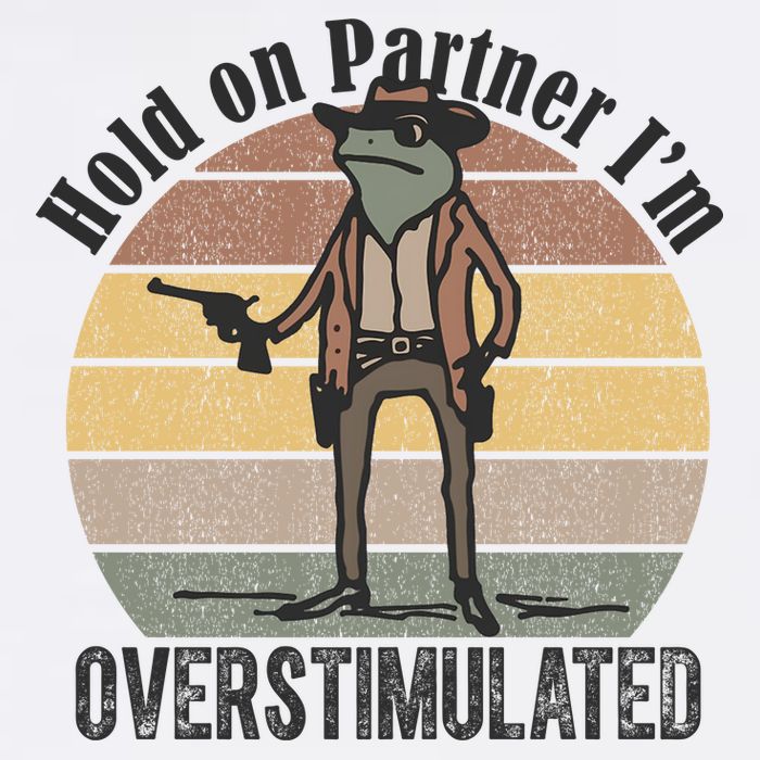 Hold On Partner Im Overstimulated Cowboy Frog T-Shirt