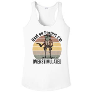 Hold On Partner Im Overstimulated Cowboy Frog Ladies PosiCharge Competitor Racerback Tank