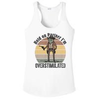 Hold On Partner Im Overstimulated Cowboy Frog Ladies PosiCharge Competitor Racerback Tank